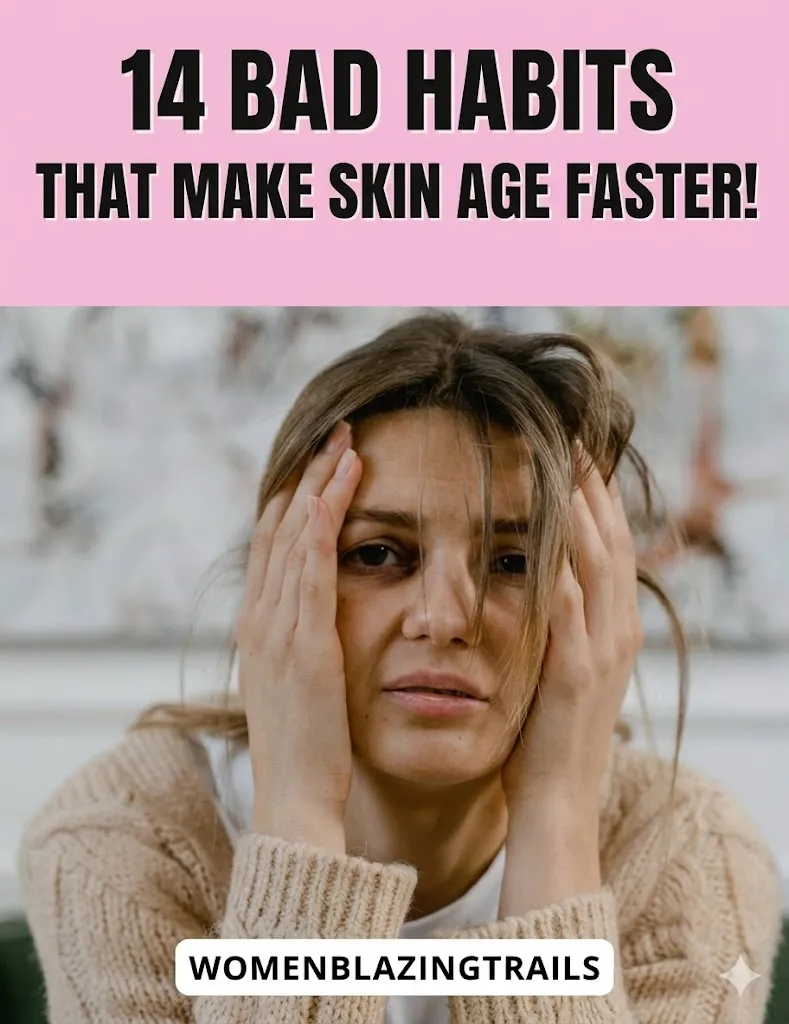 bad-habits-that-make-skin-age-faster